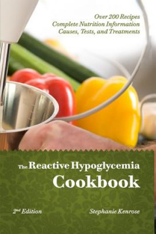 The Reactive Hypoglycemia Cookbook