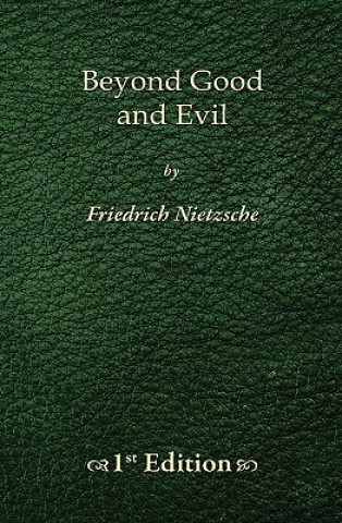 Beyond Good and Evil - 1st Edition (Friedrich Nietzsche)(Miękka)