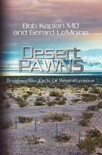 Desert Pawns: Breaking The Cycle Of Reincarceration
