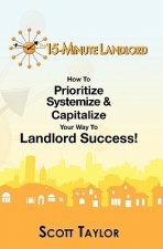 The 15-Minute Landlord