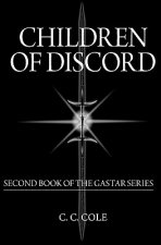 Children of Discord: Second book of the Gastar Series