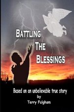 Battling the Blessings