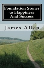 Foundation stones to happiness and success: From Right Principle to Ultimate Results