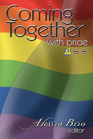 Coming Together: With Pride