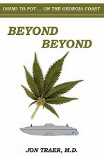 Beyond Beyond: Going to Pot... On the Georgia Coast