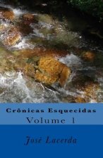 Crônicas Esquecidas: Volume 1