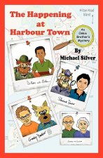 The Happening at Harbour Town: An Ookie Brothers Mystery