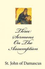 Three Sermons On The Assumption