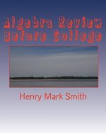 Algebra Review Before College