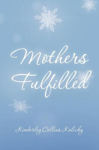 Mothers Fulfilled
