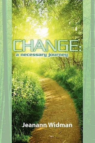 Change: a necessary journey