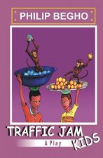 Traffic Jam Kids: A Play