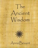 The Ancient Wisdom