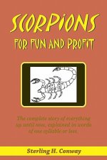Scorpions For Fun and Profit