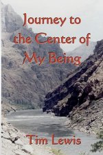 Journey to the Center of My Being