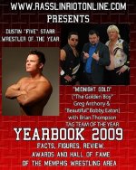 www.rasslinriotonline.com presents Yearbook 2009: Facts, Figures, Review, Awards and Hall of Fame of the Memphis Wrestling Area