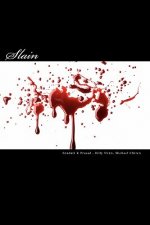 Slain: Rantings of a Raped Spirit