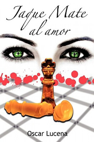 Jaque mate al amor