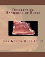 Descriptive Handbook of Rocks