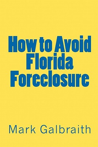 How to Avoid Florida Foreclosure
