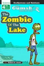 The Gumshoe Archives, Case# 4-5-4109: The Zombie of the Lake