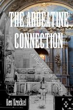 The Ardeatine Connection: A World War II mystery