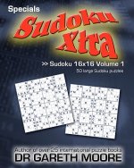 Sudoku 16x16 Volume 1: Sudoku Xtra Specials