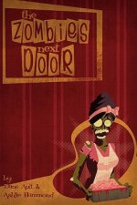 The Zombies Next Door