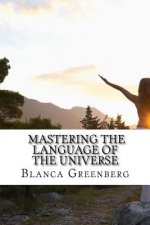 Mastering The Language of the Universe