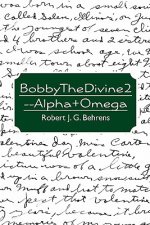 BobbyTheDivine2--Alpha+Omega