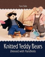 Knitted Teddy Bears: Dressed with Handknits