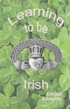 Learning To Be Irish