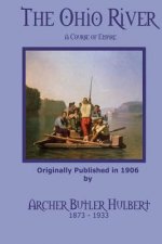 The Ohio River: A Course of Empire