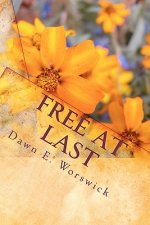 Free At Last: Human Trafficking & Sexual Abuse Abolition Series