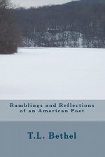 Ramblings and Reflections of an American Poet