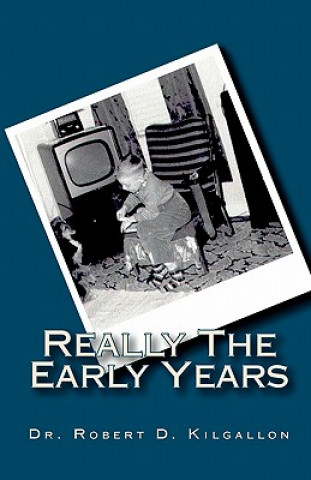 Really The Early Years