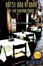 Horst and Graben at the Chateau Godot: A Play in One Act