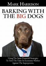 Barking With The Big Dogs