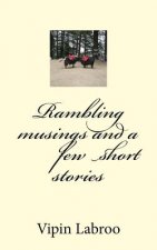 Rambling musings and a few short stories.