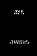 TCB Vol. II: Translations from the Cosmic Computer