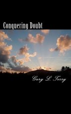 Conquering Doubt: A Path to Success and Accomplishment