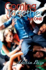 Coming Together: As One