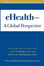 eHealth - A Global Perspective