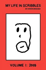 My Life in Scribbles Volume 1: 2009