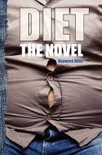 Diet: The Novel