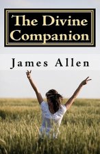 The Divine Companion: Taking You through Life in Truth