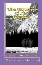 The Ministry of The Prophet: The Protector of the Local Church