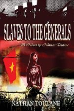Slaves To The Generals