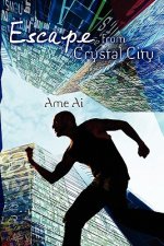 Escape from Crystal City