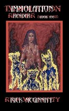 Immolation: Render Book One